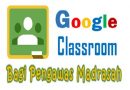 Mari Belajar Google Classroom