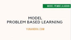 Model Problem Based Learning pada Kurikulum 2013