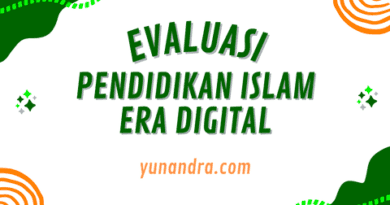 Evaluasi Pendidikan Era Digital Supervisi Pendidikan Islam