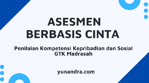 Asesmen Kompetensi Berbasis Cinta Kepribadian dan Sosial GTK