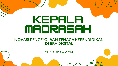 Kepala Madrasah Transformatif