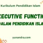 Executive Function Pendidikan Islam