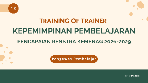 Strategi Implementasi Kepemimpinan Pembelajaran dalam Pencapaian Renstra Kemenag Strategi Implementasi Kepemimpinan Pembelajaran dalam Pencapaian Renstra Kemenag