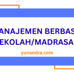 manajemen berbasis sekolah dan madrasah